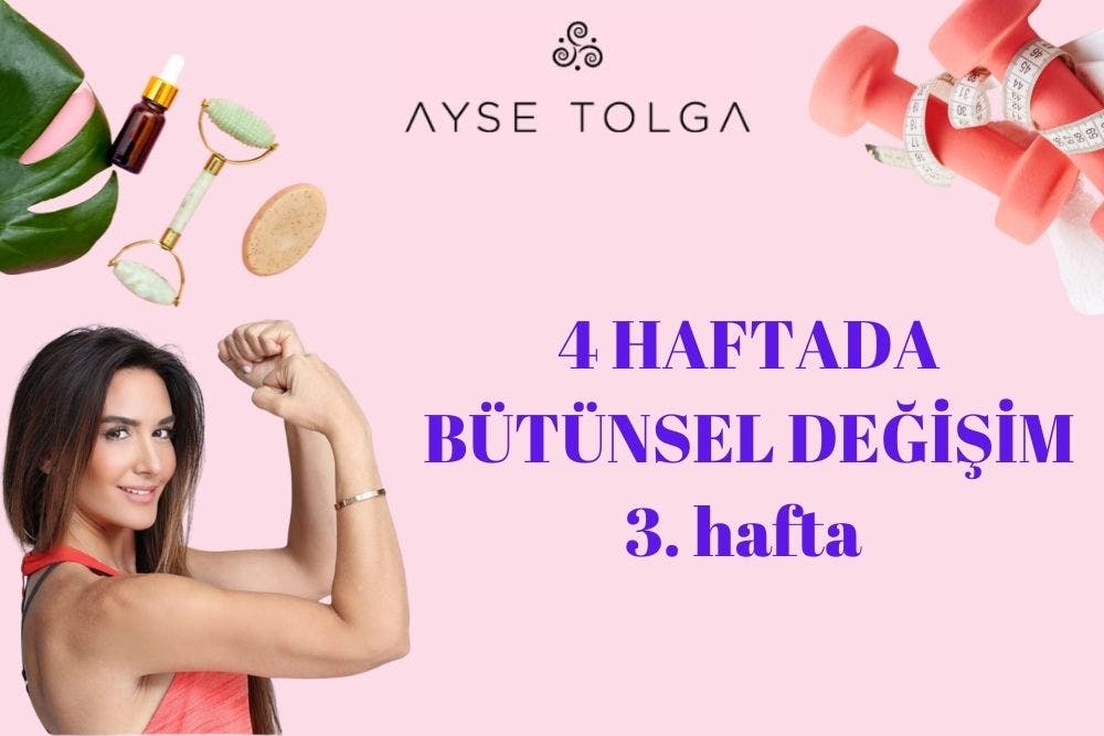 4 Haftada Değişim Programı 3. Hafta