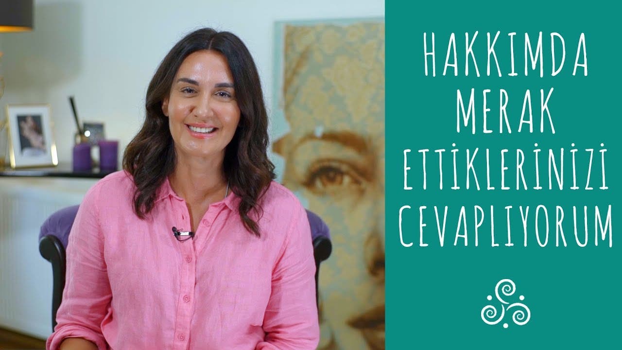 Hakkımda merak ettiklerinizi cevaplıyorum