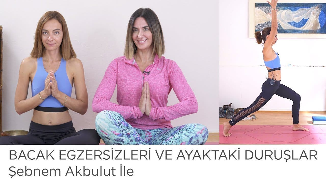 Bacak egzersizleri ve ayaktaki duruşlar