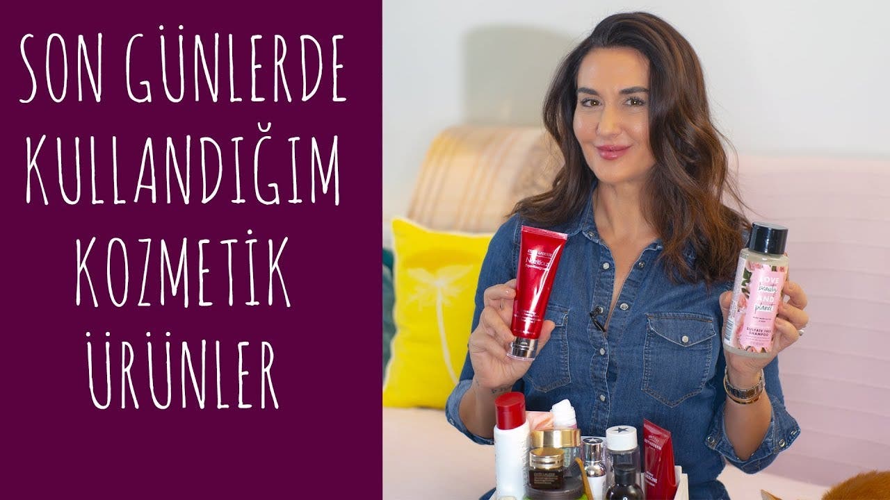 Son günlerde kullandığım kozmetik ürünler